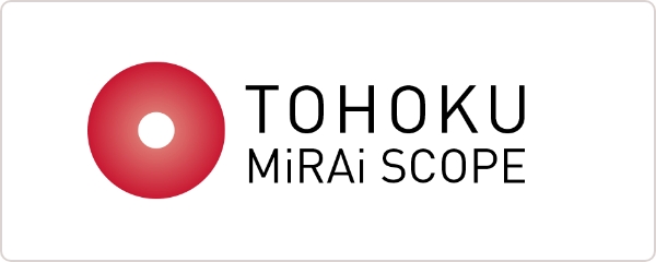 TOHOKU MiRAi SCOPE